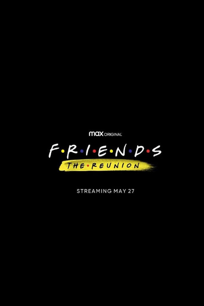 پوستر فیلم «قسمت ویژه دوستان: تجدید دیدار» (Friends: The Reunion)