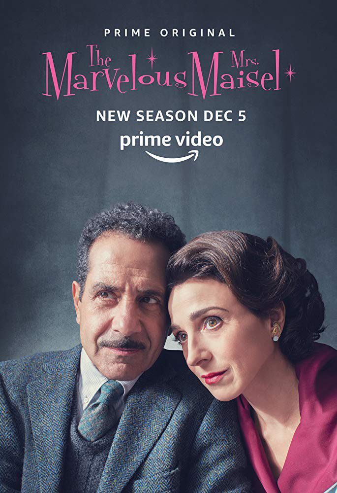 پوستر سریال «خانم میسل شگفت انگیز»(The Marvelous Mrs. Maisel) با بازی تونی شالهوب و مارین هینکل