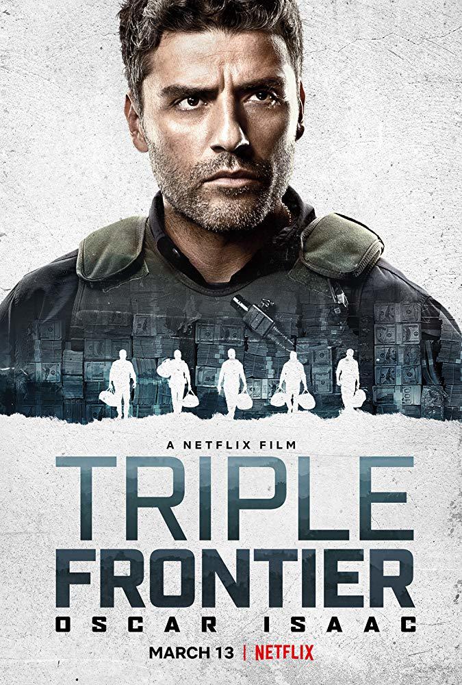 اسکار آیزاک در پوستری از فیلم سینمایی «مرز سه گانه» (Triple Frontier)